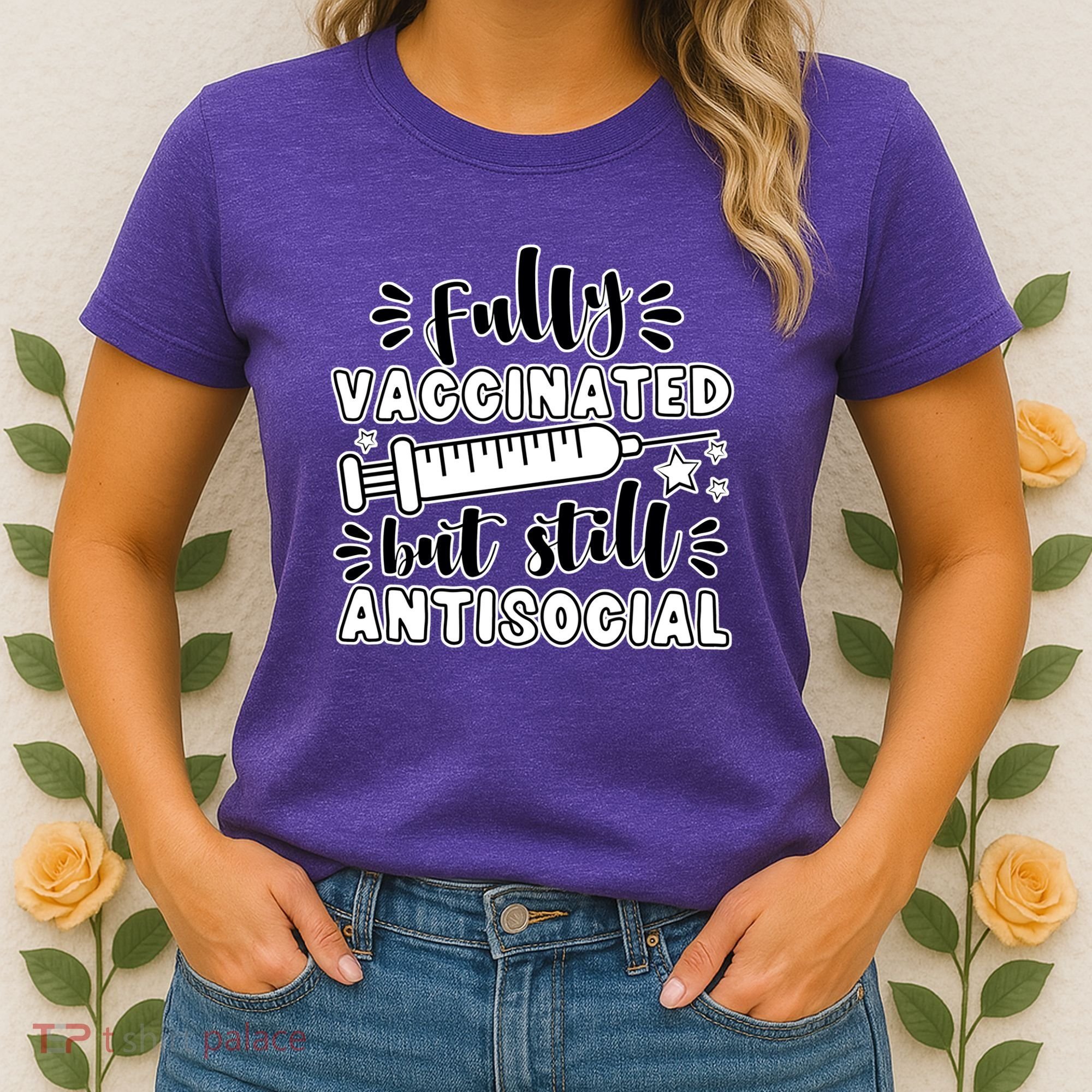 Fully Vaccinated But Still Antisocial Women's T-Shirt