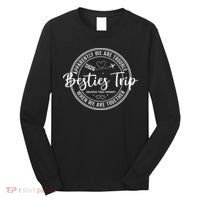 Friends Vacation Besties Trip 2026 Long Sleeve Shirt thumb 0