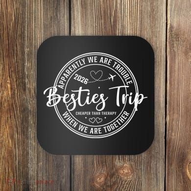 Friends Vacation Besties Trip 2026 Coaster