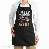 Fully Vaccinated By The Blood Of Jesus Apron thumb 2