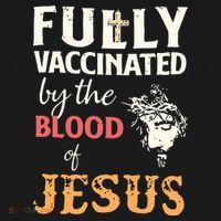 Fully Vaccinated By The Blood Of Jesus Sweatshirt thumb 3