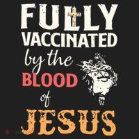 Fully Vaccinated By The Blood Of Jesus Tumbler thumb 3
