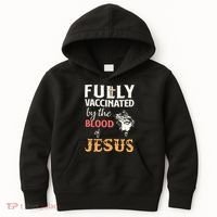 Fully Vaccinated By The Blood Of Jesus Kids Hoodie thumb 0