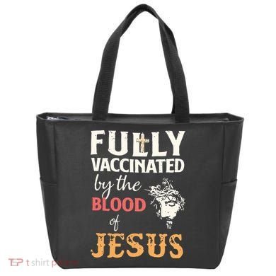 Fully Vaccinated By The Blood Of Jesus Tote Bag