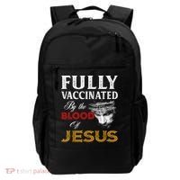 Fully Vaccinated By The Blood Of Jesus TShirt Backpack thumb 0