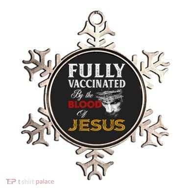 Fully Vaccinated By The Blood Of Jesus TShirt Ornament