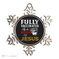 Fully Vaccinated By The Blood Of Jesus TShirt Ornament thumb 0