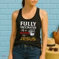 Fully Vaccinated By The Blood Of Jesus TShirt Women's Tank Top thumb 2