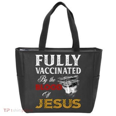 Fully Vaccinated By The Blood Of Jesus TShirt Tote Bag