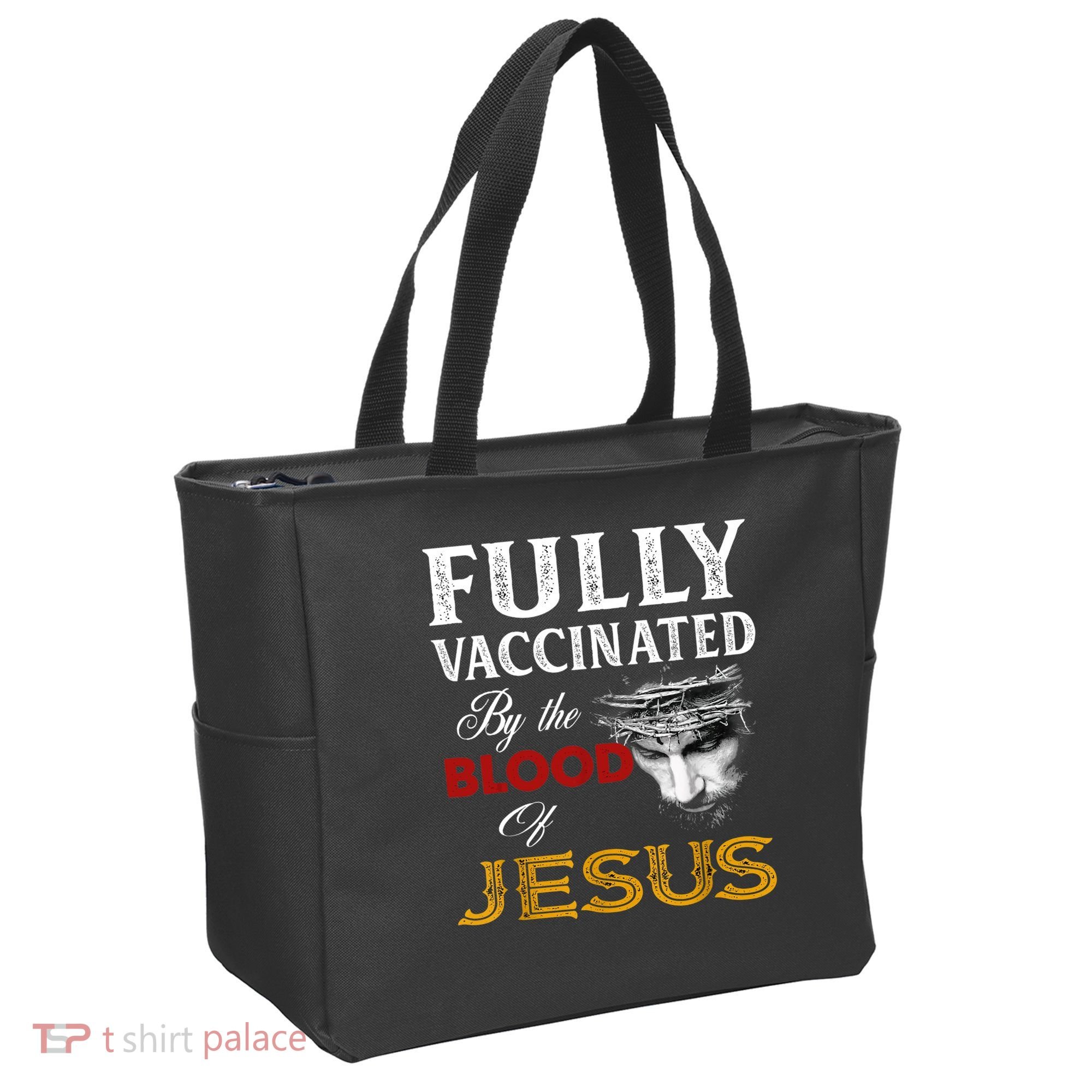 Fully Vaccinated By The Blood Of Jesus TShirt Tote Bag