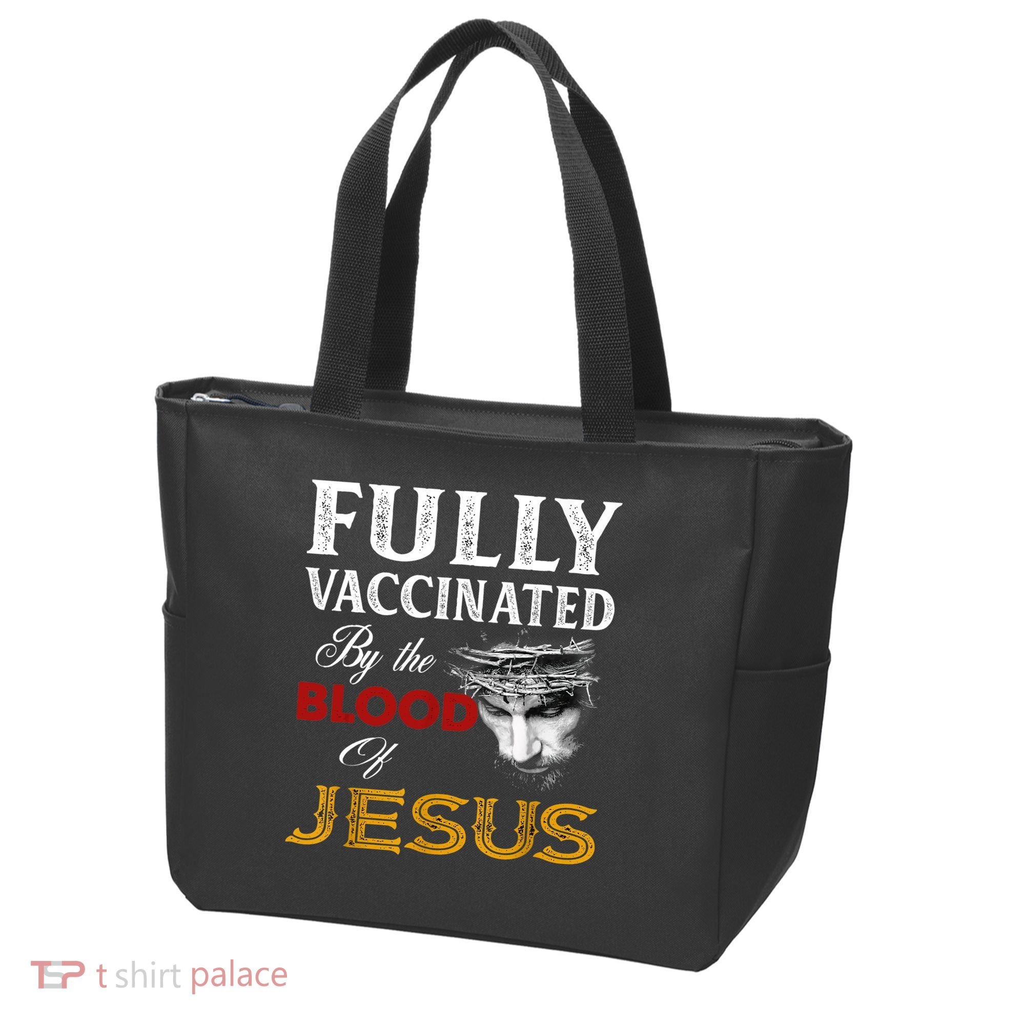Fully Vaccinated By The Blood Of Jesus TShirt Tote Bag