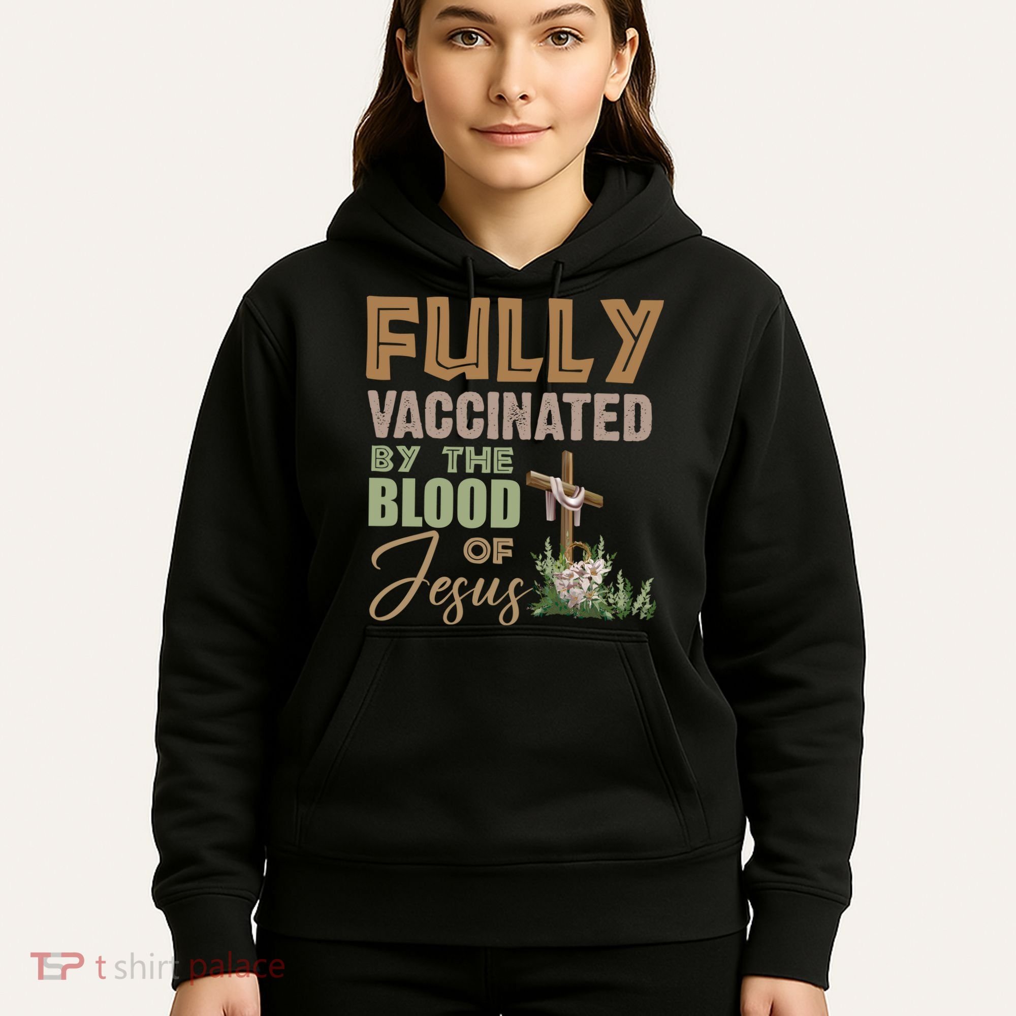 Fully Vaccinated By The Blood Of Jesus Hoodie