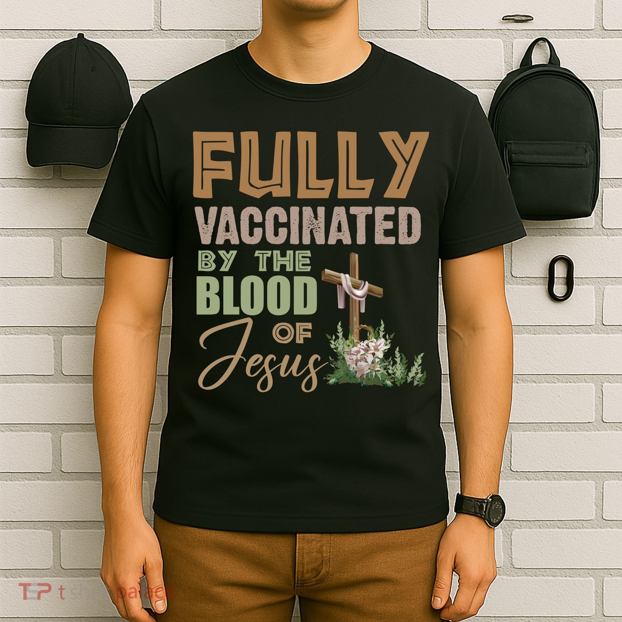 Fully Vaccinated By The Blood Of Jesus T-Shirt