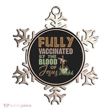 Fully Vaccinated By The Blood Of Jesus Ornament