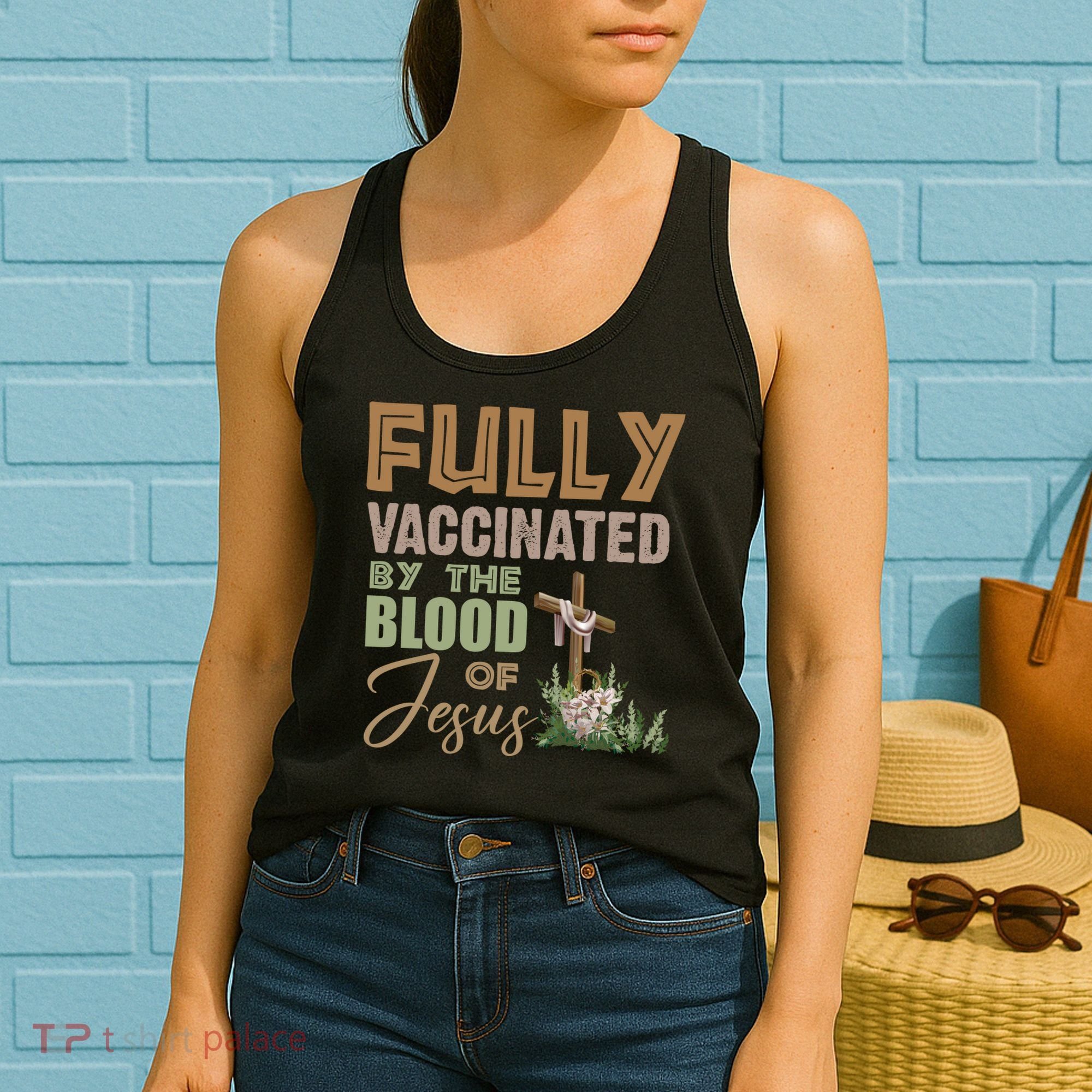 Fully Vaccinated By The Blood Of Jesus Women's Tank Top