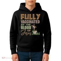 Fully Vaccinated By The Blood Of Jesus Kids Hoodie thumb 4