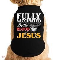 Fully Vaccinated By The Blood Of Jesus Doggie Tank thumb 0