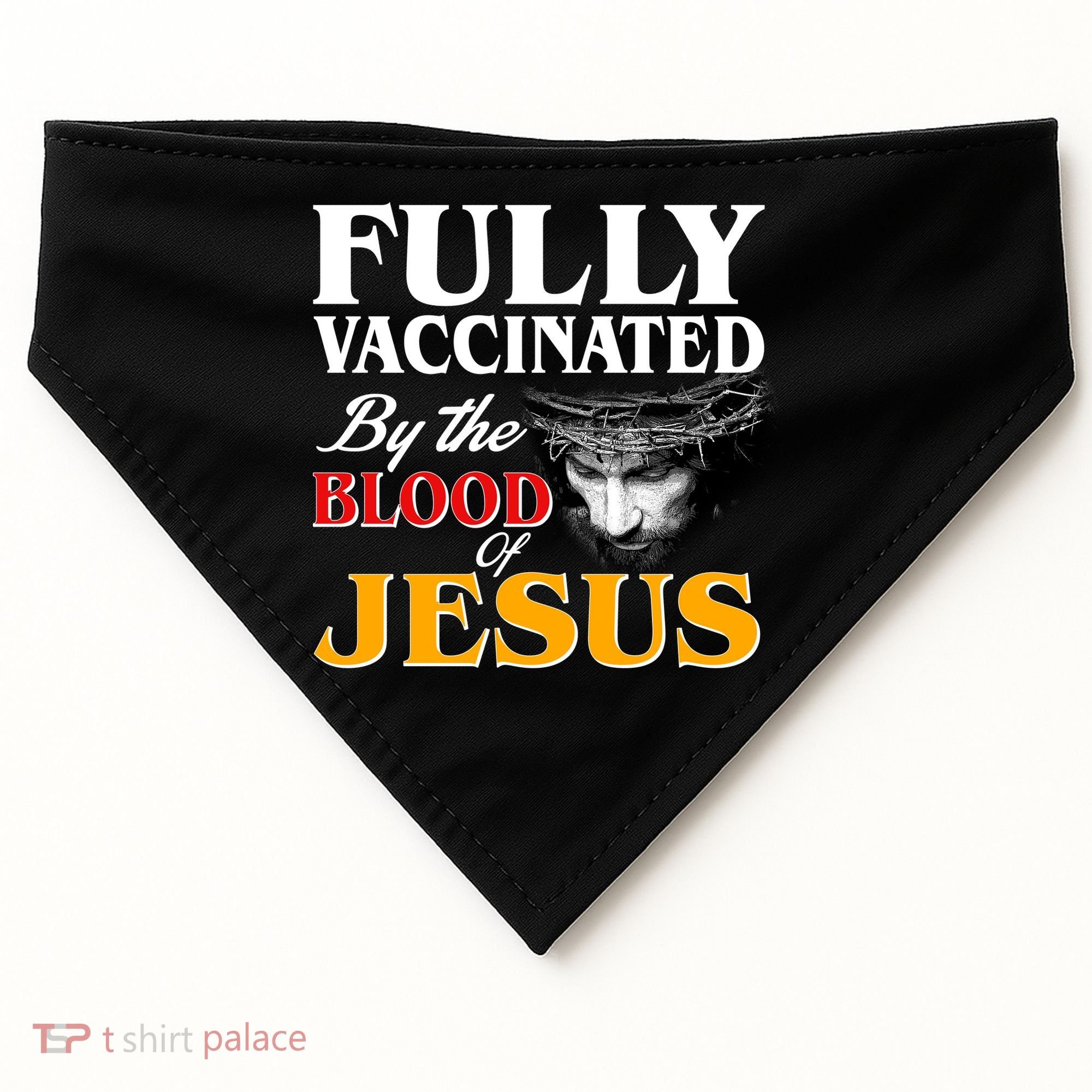 Fully Vaccinated By The Blood Of Jesus USA-Made Doggie Bandana
