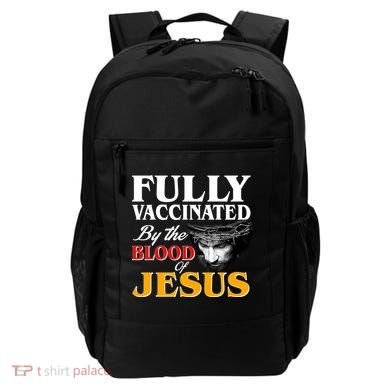 Fully Vaccinated By The Blood Of Jesus Backpack