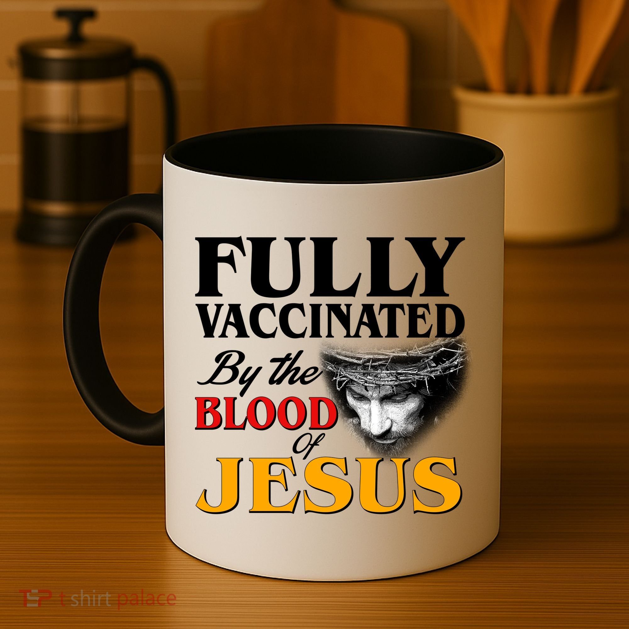 Fully Vaccinated By The Blood Of Jesus Coffee Mug