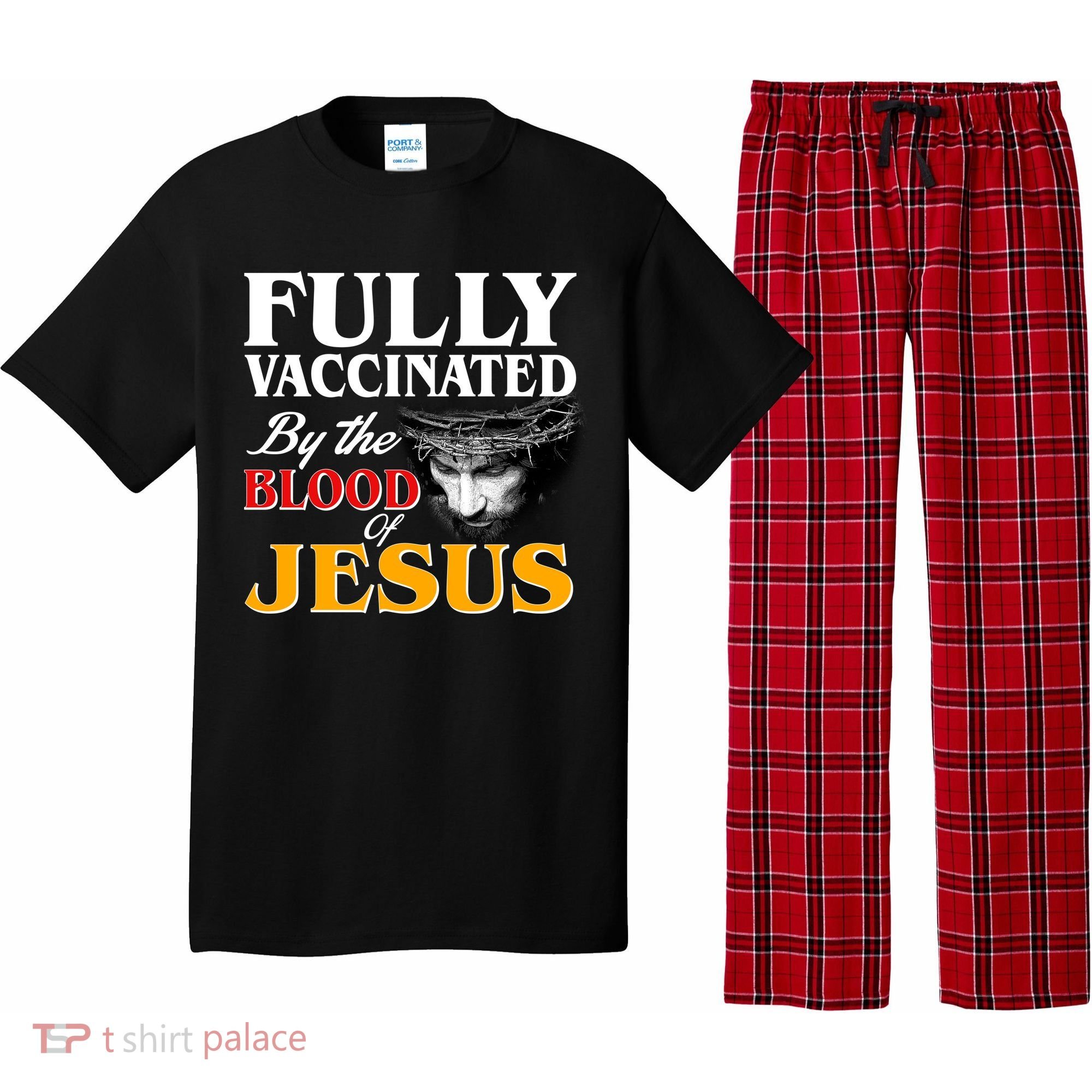 Fully Vaccinated By The Blood Of Jesus Pajama Set