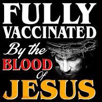 Fully Vaccinated By The Blood Of Jesus Women's Hoodie thumb 2