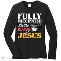 Fully Vaccinated By The Blood Of Jesus Women's Long Sleeve Shirt thumb 0