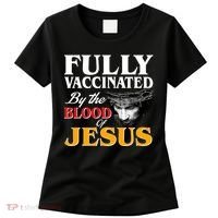 Fully Vaccinated By The Blood Of Jesus Women's T-Shirt thumb 0