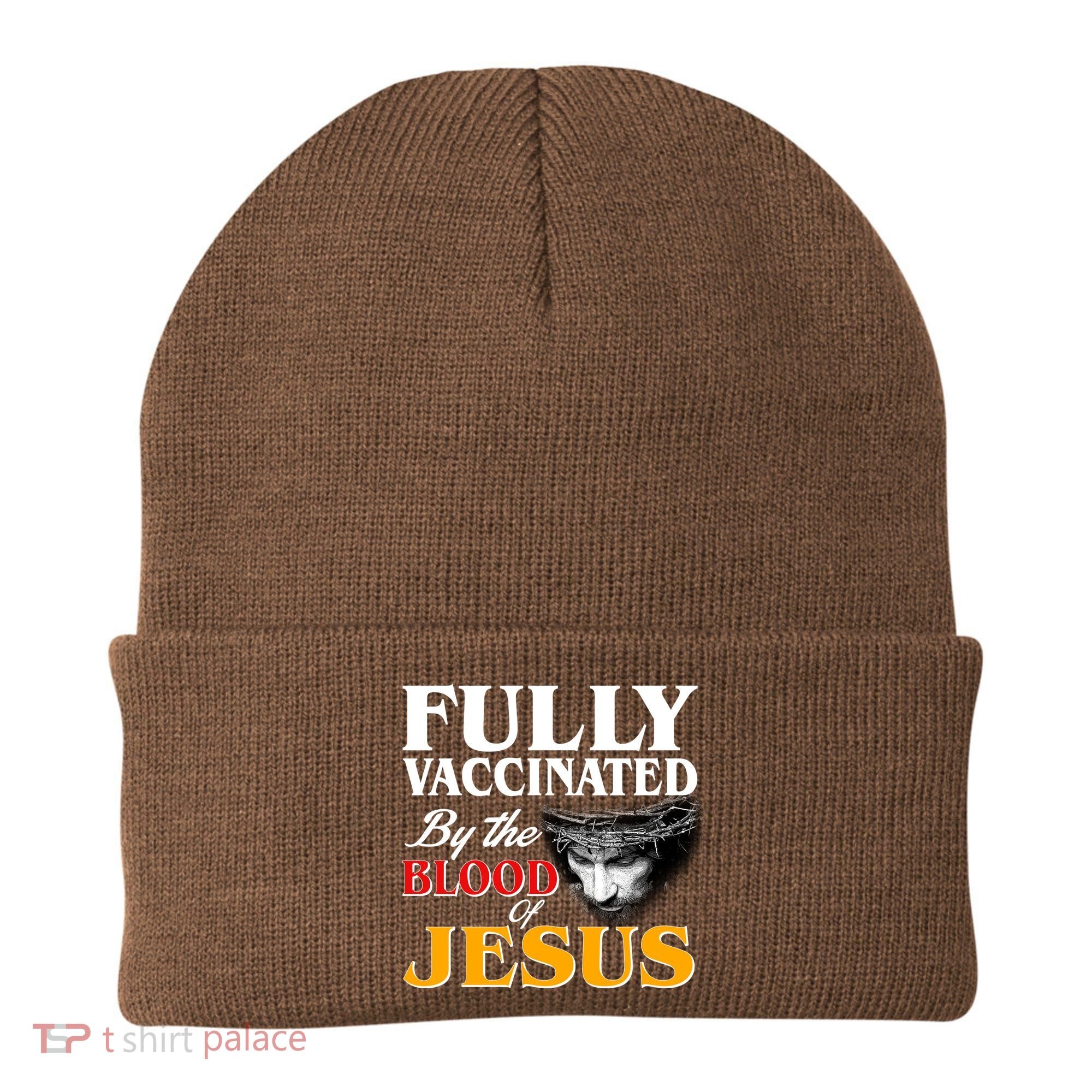 Fully Vaccinated By The Blood Of Jesus Beanie