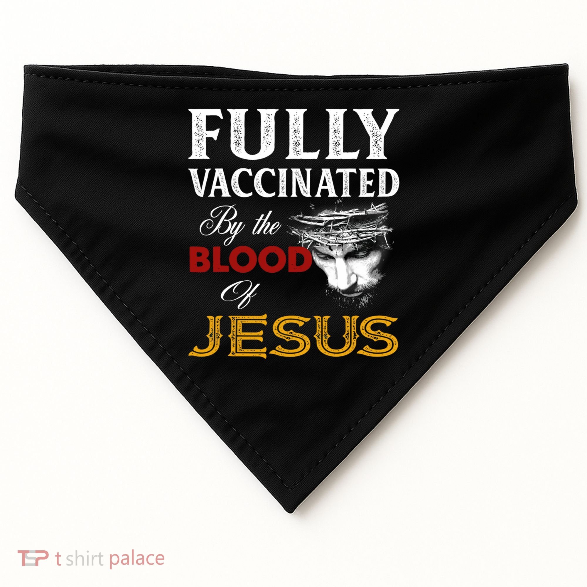 Fully Vaccinated By The Blood Of Jesus Cute Gift USA-Made Doggie Bandana