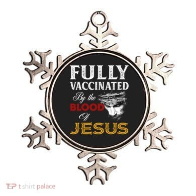 Fully Vaccinated By The Blood Of Jesus Cute Gift Ornament