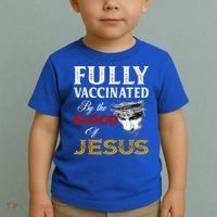 Fully Vaccinated By The Blood Of Jesus Cute Gift Toddler T-Shirt thumb 2