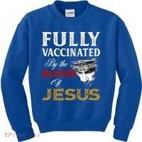 Fully Vaccinated By The Blood Of Jesus Cute Gift Kids Sweatshirt thumb 0