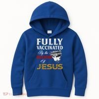 Fully Vaccinated By The Blood Of Jesus Cute Gift Kids Hoodie thumb 0