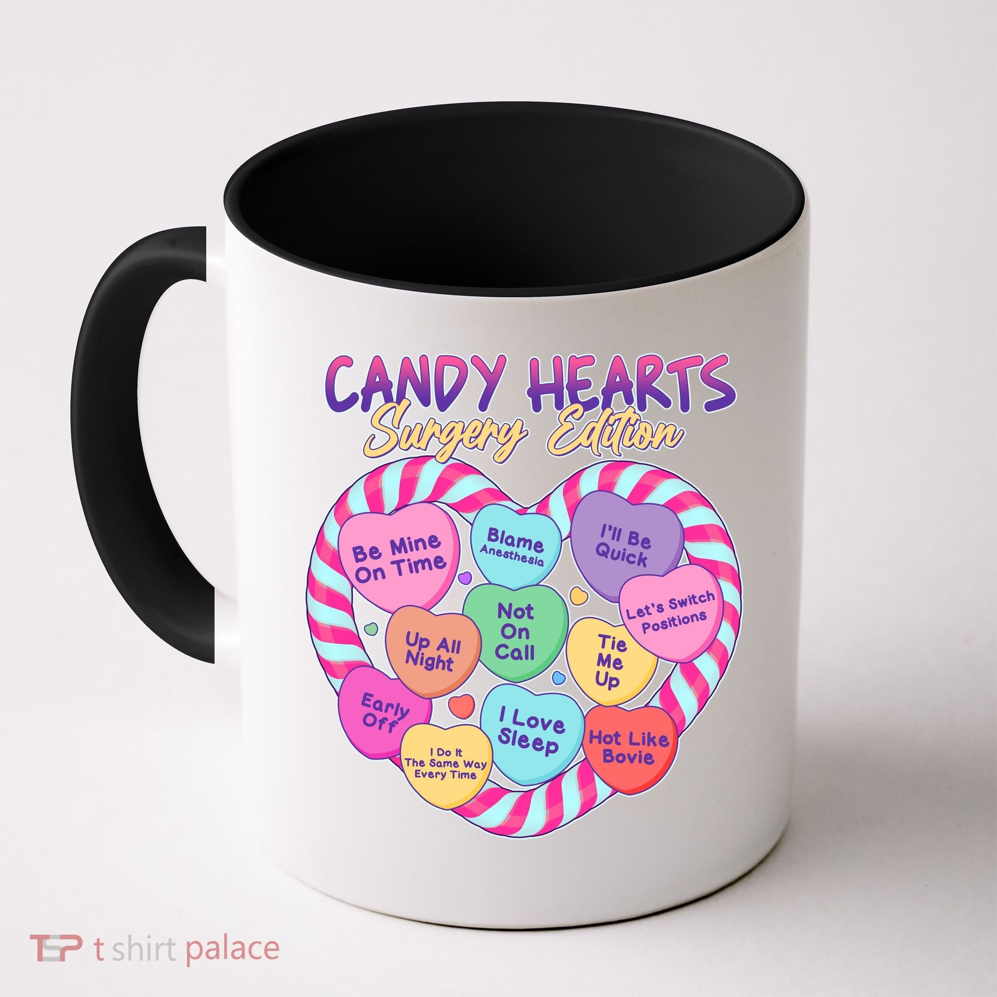 Funny Valentine Candy Hearts Surgery Edition Coffee Mug