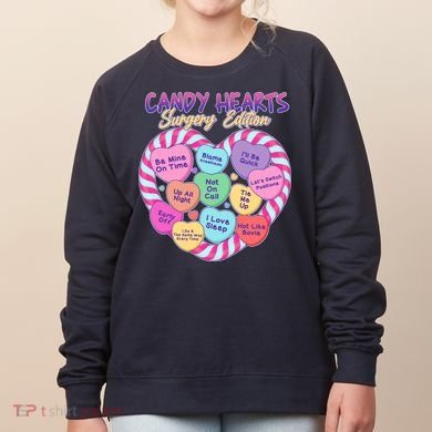 Funny Valentine Candy Hearts Surgery Edition Women's Sweatshirt