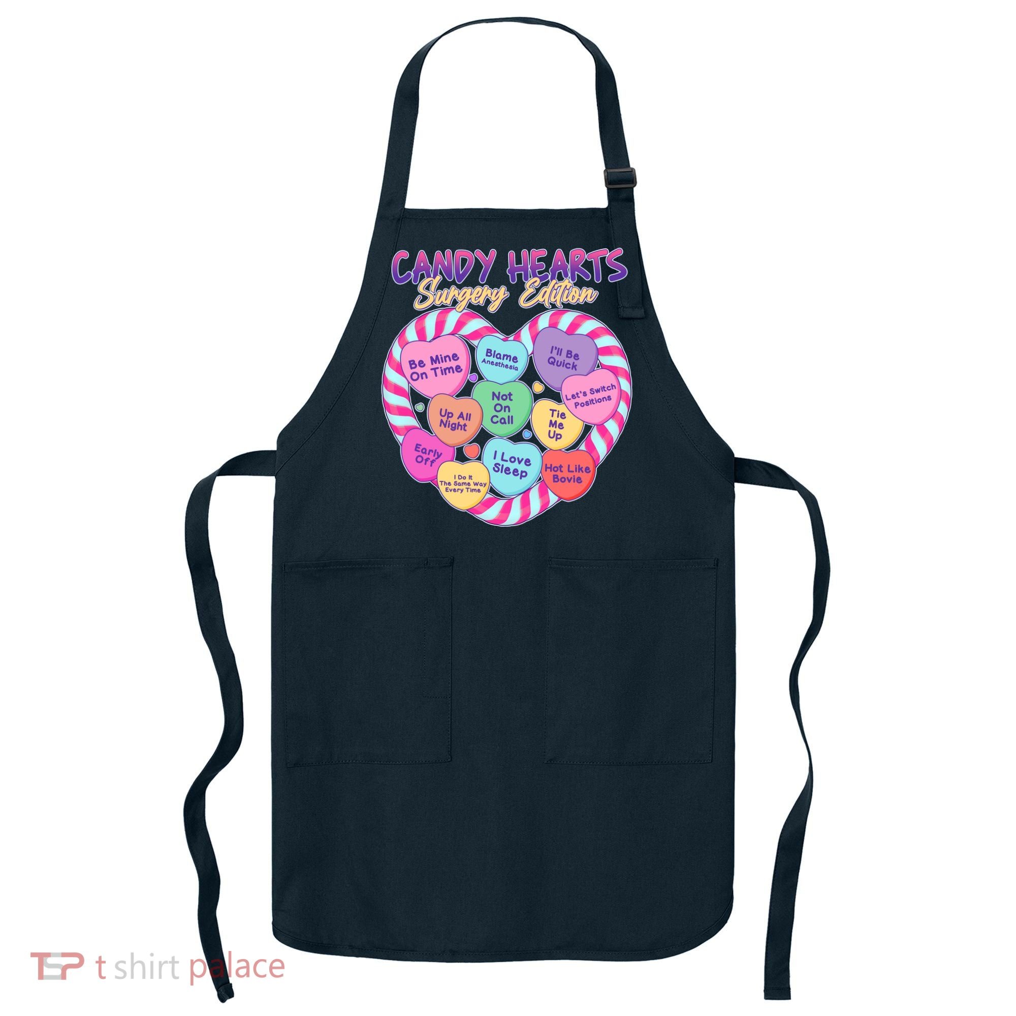 Funny Valentine Candy Hearts Surgery Edition Apron