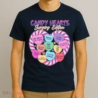 Funny Valentine Candy Hearts Surgery Edition T-Shirt thumb 3