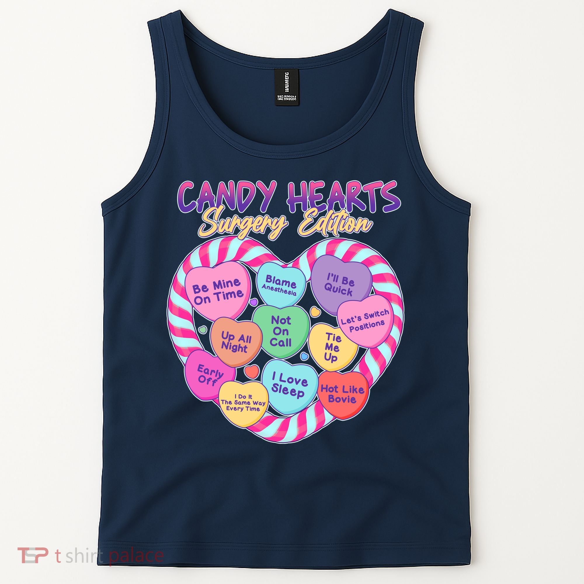 Funny Valentine Candy Hearts Surgery Edition Tank Top