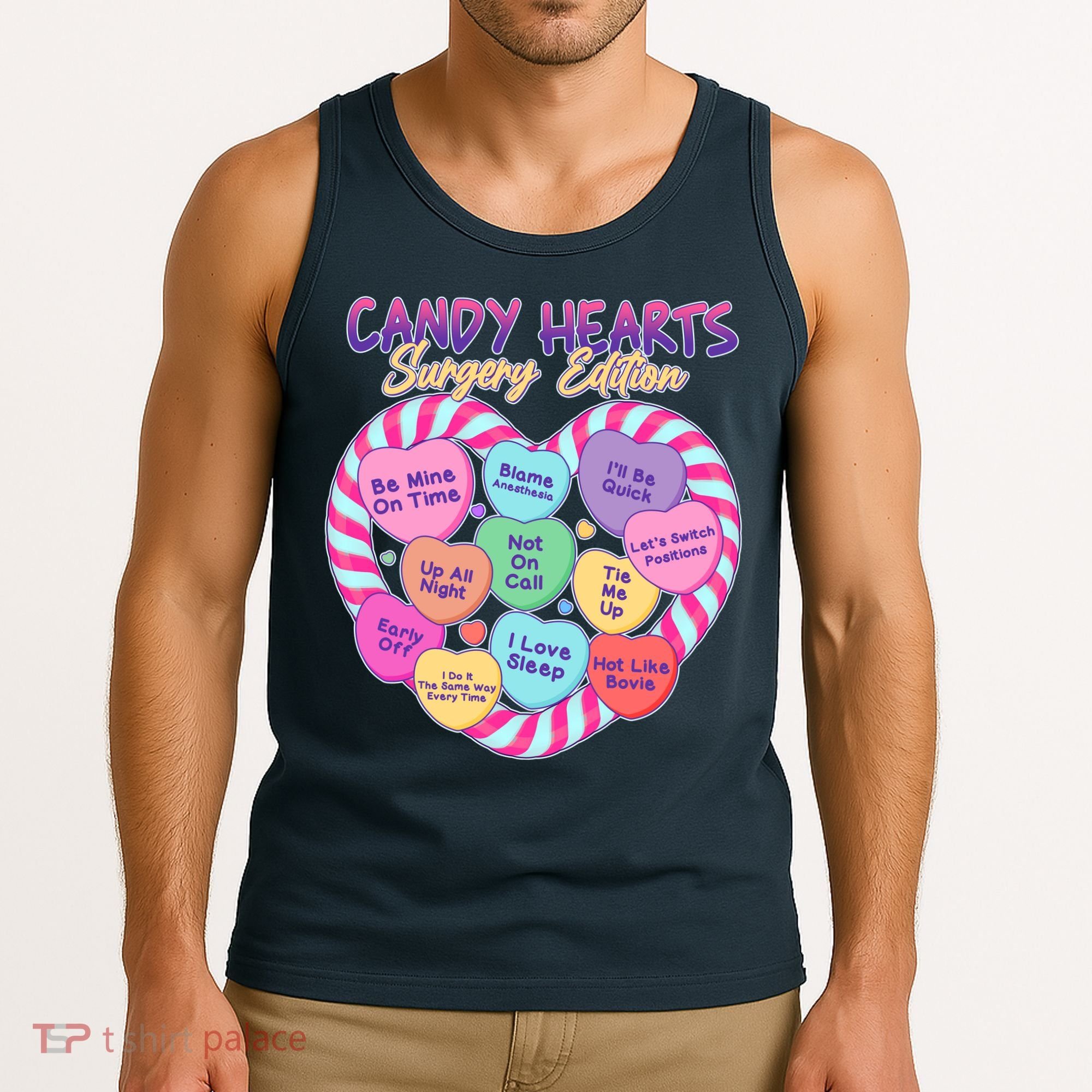 Funny Valentine Candy Hearts Surgery Edition Tank Top