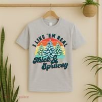 Funny Vintage Christmas I Like 'Em Thick And Sprucey T-Shirt thumb 2