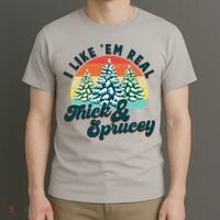 Funny Vintage Christmas I Like 'Em Thick And Sprucey T-Shirt thumb 3