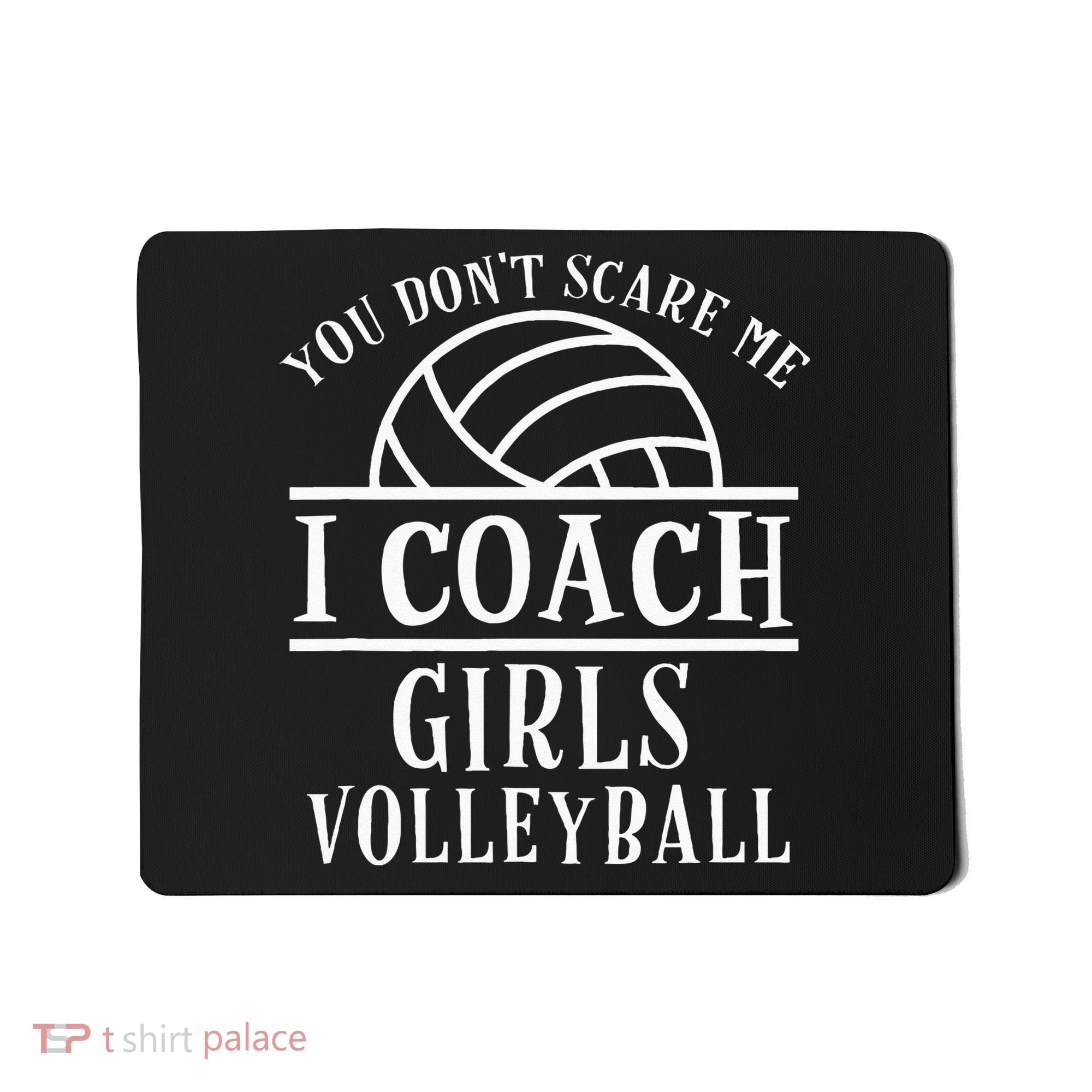 Funny Volleyball Coach I Coach Volleyball Coach Mousepad