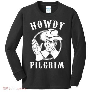 Funny Vintage Cowboy Howdy Pilgrim Kids Long Sleeve Shirt