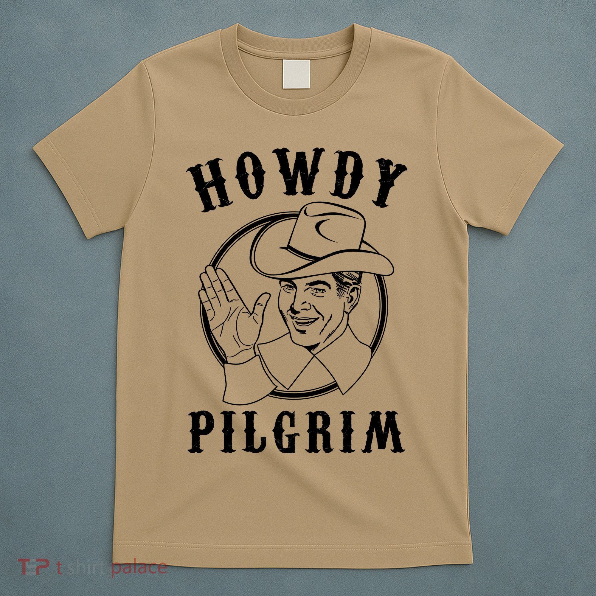 Funny Vintage Cowboy Howdy Pilgrim T-Shirt