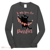 Funny Valentine Cat To Me You Are Purrfect Long Sleeve Shirt thumb 0