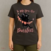 Funny Valentine Cat To Me You Are Purrfect T-Shirt thumb 4