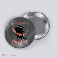 Funny Valentine Cat To Me You Are Purrfect Button thumb 0