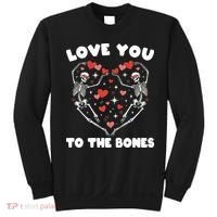 Funny Valentines Day Love You To The Bones Skeletons Sweatshirt thumb 0