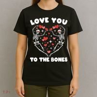 Funny Valentines Day Love You To The Bones Skeletons T-Shirt thumb 4
